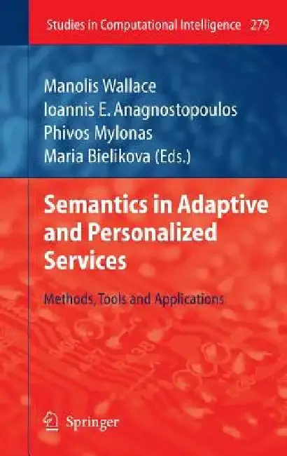 Cover of Semantics in Adaptive and Personalized Services