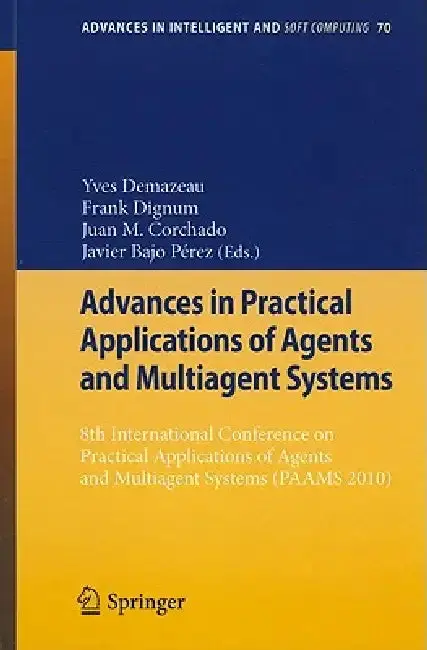 Cover of Advances in Practical Applications of Agents and Multiagent Systems