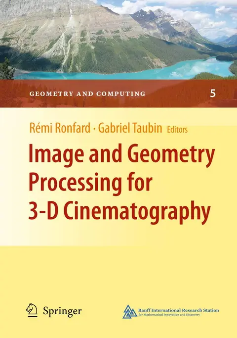 Cover of Image and Geometry Processing for 3-D Cinematography