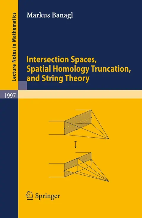 Cover of Intersection Spaces, Spatial Homology Truncation, and String Theory