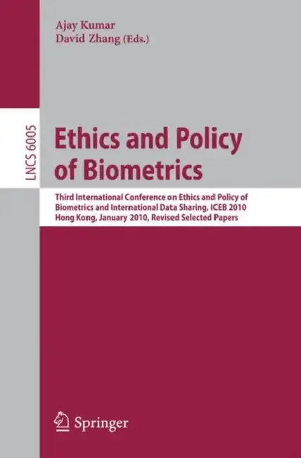 Cover of Ethics and Policy of Biometrics