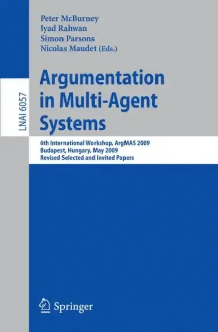 Cover of Argumentation in Multi-Agent Systems