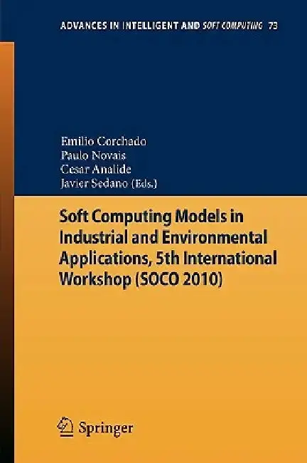 Cover of Soft Computing Models in Industrial and Environmental Applications, 5th International Workshop (Soco 2010)