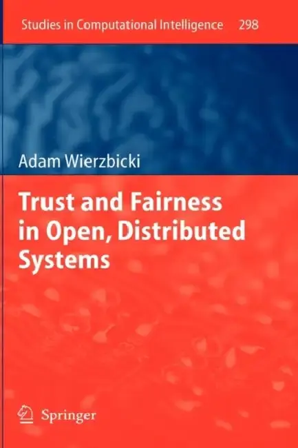 Cover of Trust and Fairness in Open, Distributed Systems