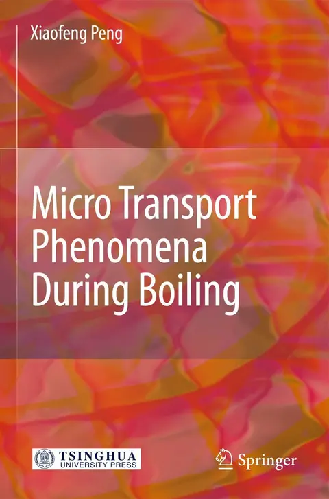 Cover of Micro Transport Phenomena During Boiling