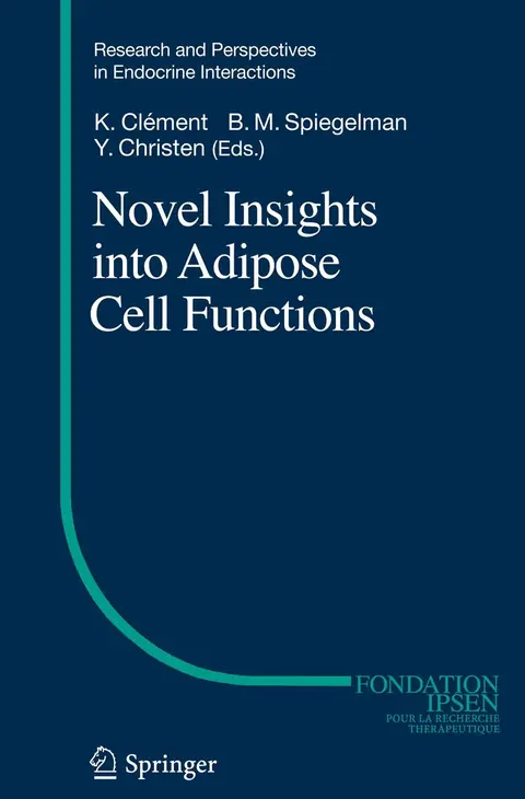 Cover of Novel Insights into Adipose Cell Functions
