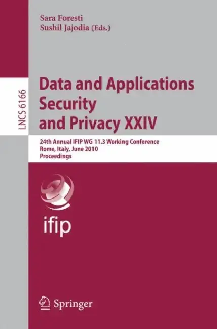 Cover of Data and Applications Security and Privacy XXIV