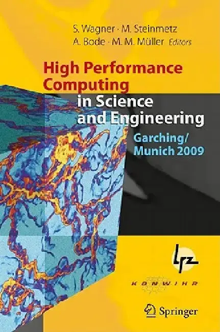 Cover of High Performance Computing in Science and Engineering, Garching/Munich 2009