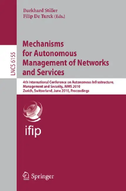 Cover of Mechanisms for Autonomous Management of Networks and Services