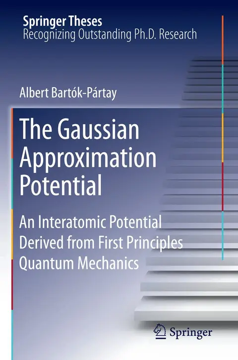 Cover of The Gaussian Approximation Potential