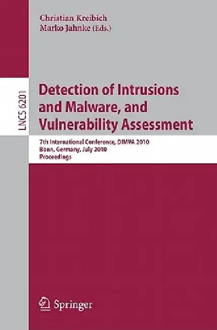 Cover of Detection of Intrusions and Malware, and Vulnerability Assessment