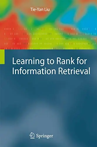 Cover of Learning to Rank for Information Retrieval