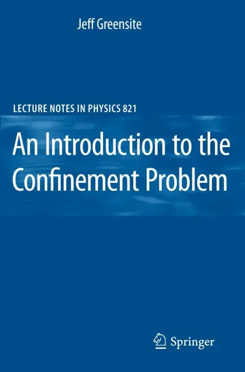 Cover of An Introduction to the Confinement Problem