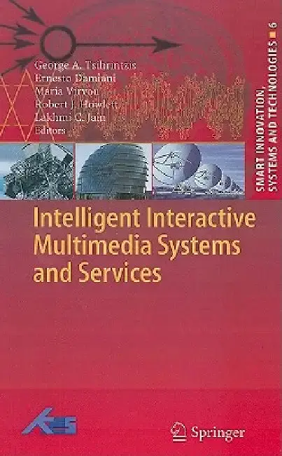 Cover of Intelligent Interactive Multimedia Systems and Services
