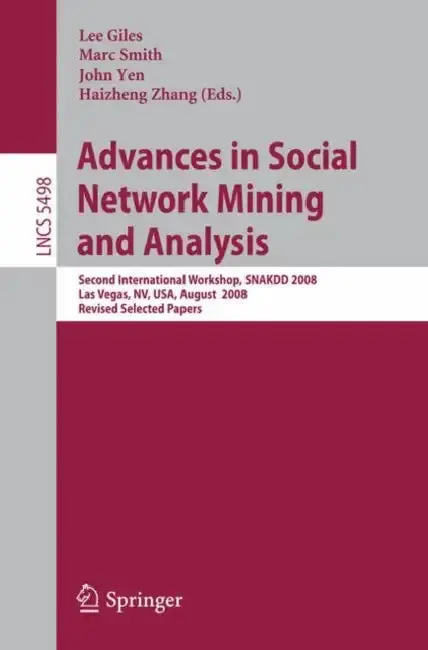 Cover of Advances in Social Network Mining and Analysis