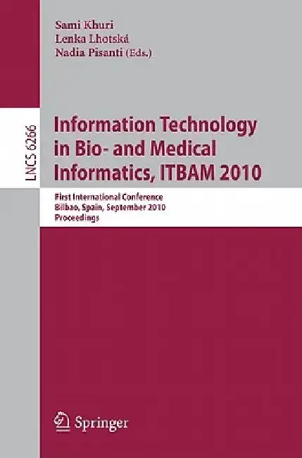 Cover of Information, Technology in Bio- And Medical Informatics, Itbam 2010