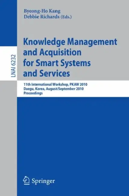 Cover of Knowledge Management and Acquisition for Smart Systems and Services