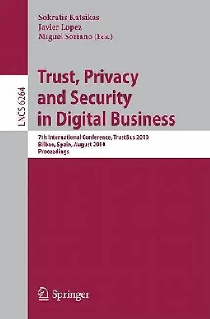 Cover of Trust, Privacy and Security in Digital Business