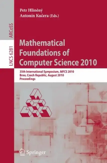 Cover of Mathematical Foundations of Computer Science 2010