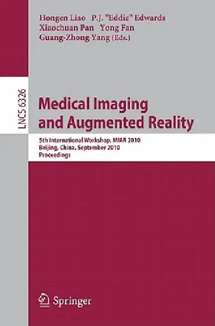 Cover of Medical Imaging and Augmented Reality