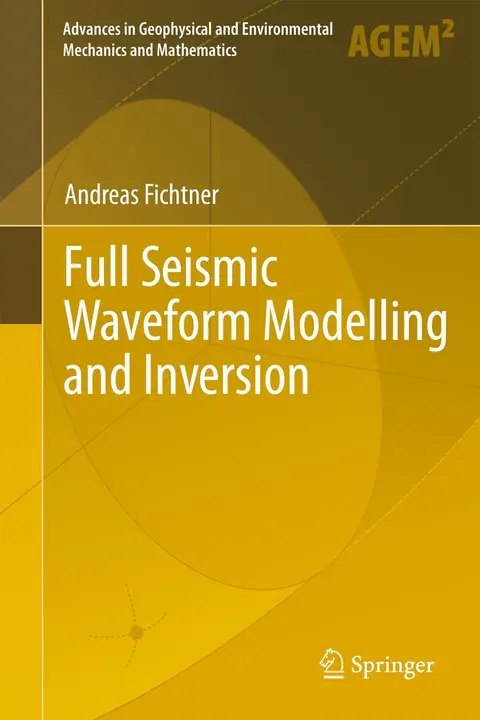 Cover of Full Seismic Waveform Modelling and Inversion (hb 2011)