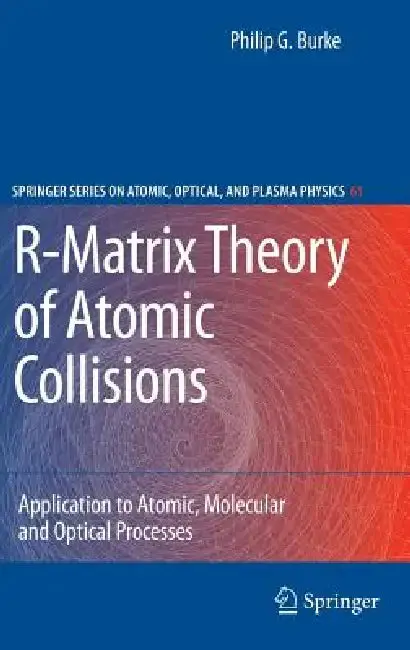 Cover of R-Matrix Theory of Atomic Collisions