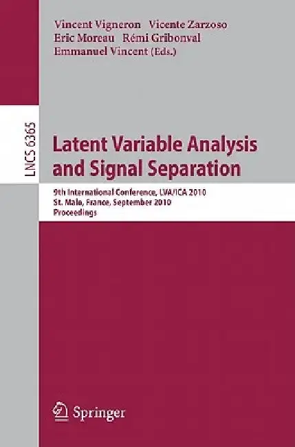 Cover of Latent Variable Analysis and Signal Separation