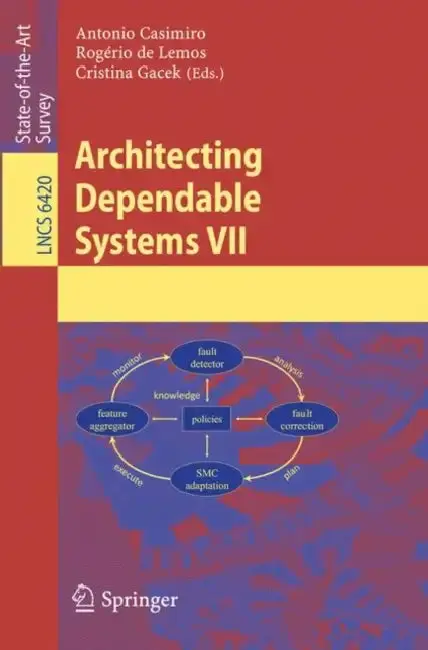 Cover of Architecting Dependable Systems VII