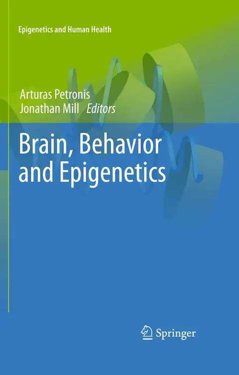 Cover of Brain, Behavior and Epigenetics