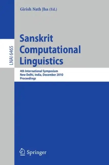 Cover of Sanskrit Computational Linguistics