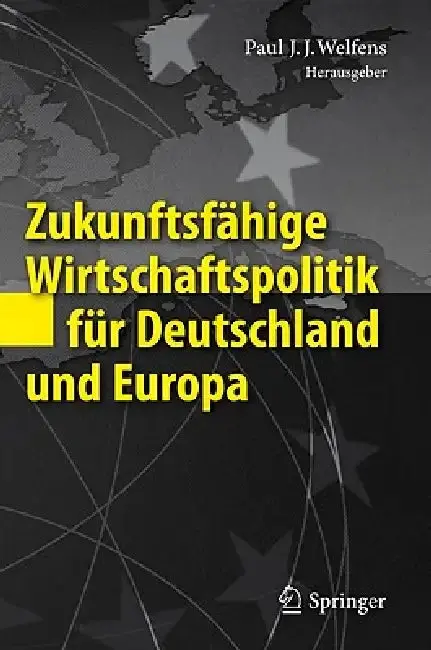 Cover of Zukunftsfähige Wirtschaftspolitik Für Deutschland Und Europa