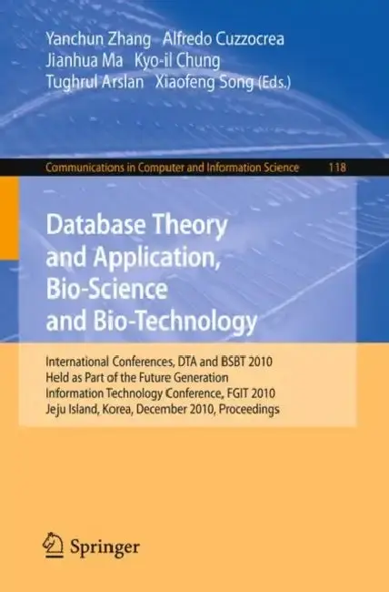 Cover of Database Theory and Application, Bio-Science and Bio-Technology