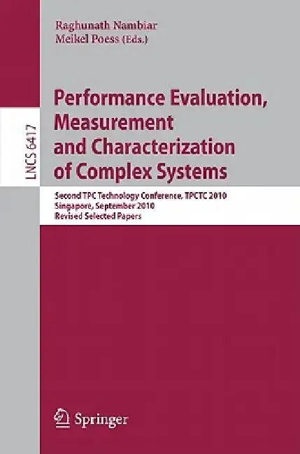 Cover of Performance Evaluation, Measurement and Characterization of Complex Systems