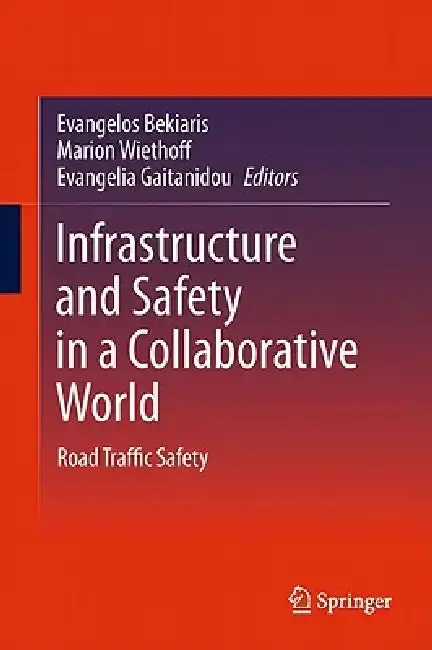 Cover of Infrastructure and Safety in a Collaborative World