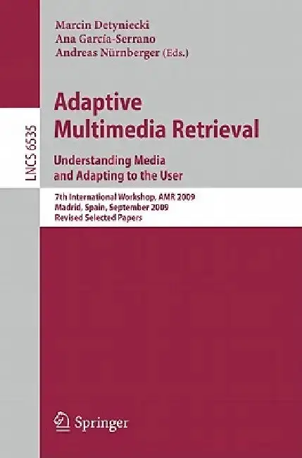 Cover of Adaptive Multimedia Retrieval