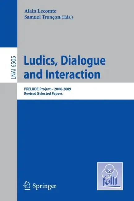 Cover of Ludics, Dialogue and Interaction