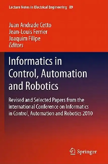 Cover of Informatics in Control, Automation and Robotics