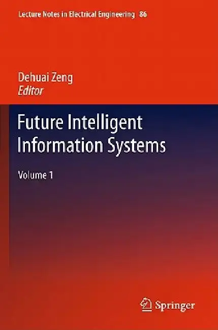 Cover of Future Intelligent Information Systems, Volume 1