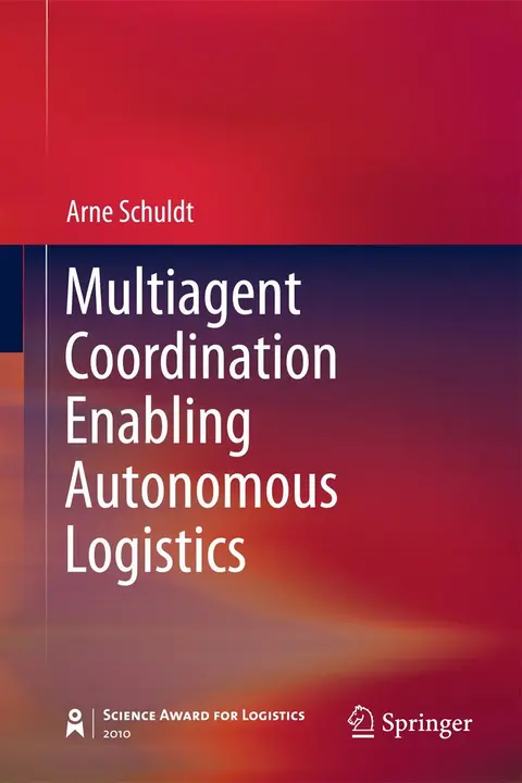 Cover of Multiagent Coordination Enabling Autonomous Logistics