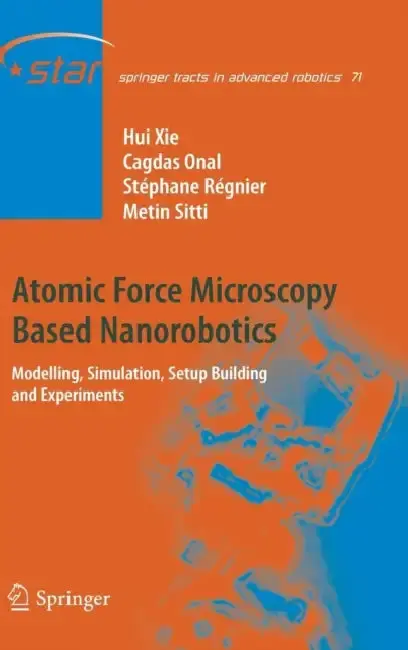Cover of Atomic Force Microscopy Based Nanorobotics
