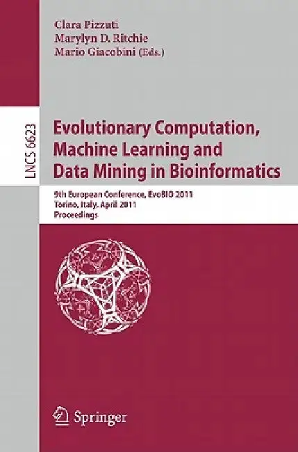 Cover of Evolutionary Computation, Machine Learning and Data Mining in Bioinformatics
