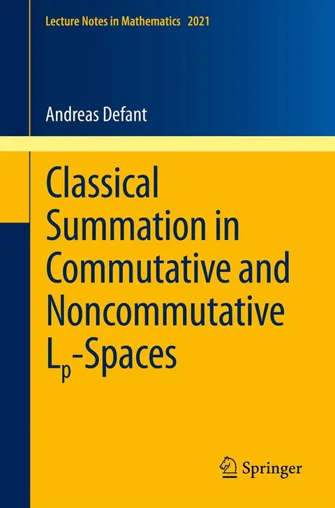 Cover of Classical Summation in Commutative and Noncommutative Lp-Spaces