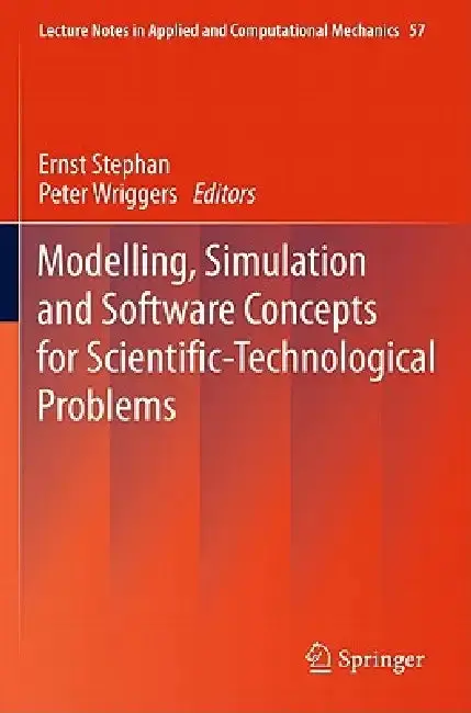 Cover of Modelling, Simulation and Software Concepts for Scientific-Technological Problems