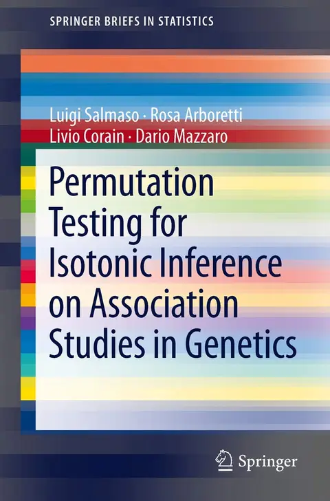 Cover of Permutation Testing for Isotonic Inference on Association Studies in Genetics