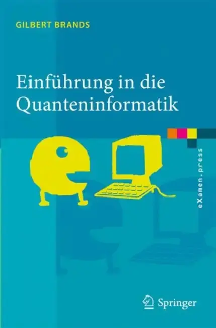 Cover of Einführung in Die Quanteninformatik