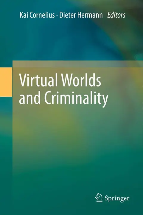 Cover of Virtual Worlds and Criminality