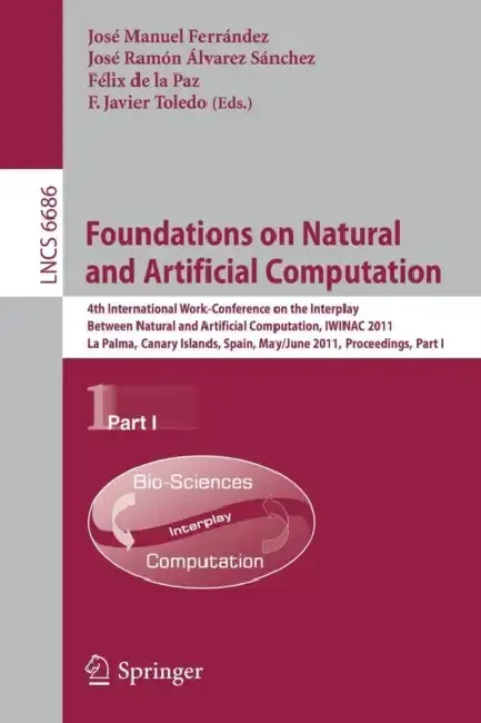 Cover of Foundations on Natural and Artificial Computation