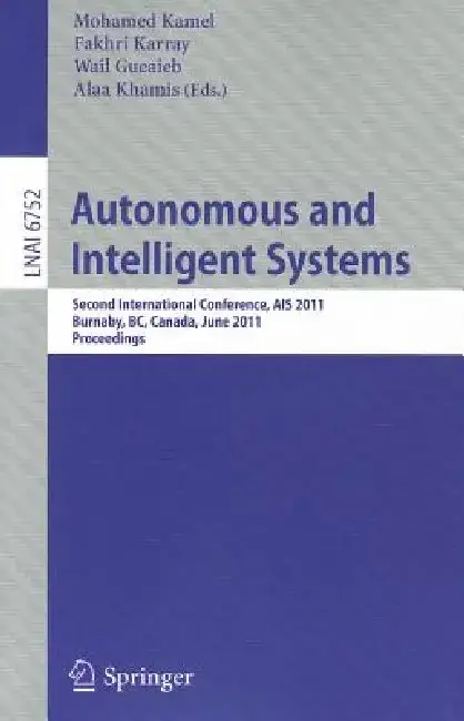 Cover of Autonomous and Intelligent Systems