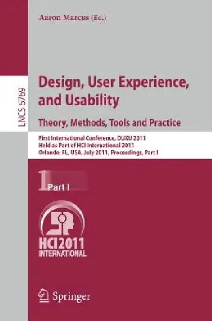 Cover of Design, User Experience, and Usability. Theory, Methods, Tools and Practice