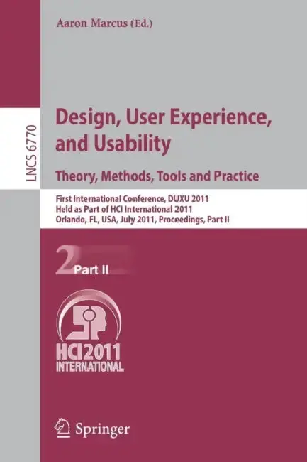 Cover of Design, User Experience, and Usability. Theory, Methods, Tools and Practice